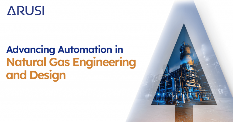 Advancing Automation in Natural Gas Engineering and Design   