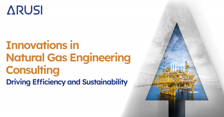 Innovations in Natural Gas Engineering Consulting: Driving Efficiency and Sustainability    