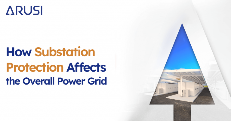 How Substation Protection Affects the Overall Power Grid    