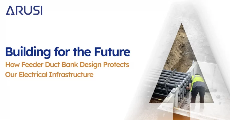 Building for the Future How Feeder Duct Bank Design Protects Our Electrical Infrastructure