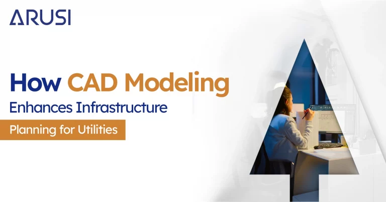 How CAD Modeling Enhances Infrastructure Planning for Utilities 